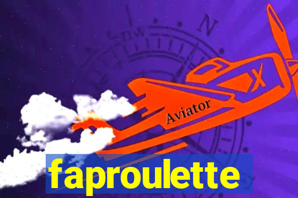faproulette