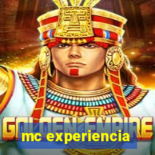 mc experiencia