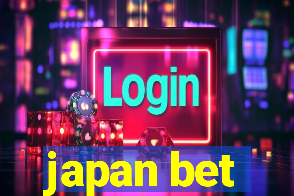japan bet