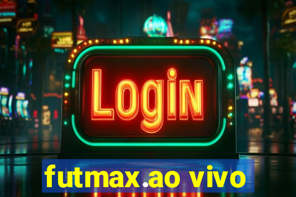 futmax.ao vivo