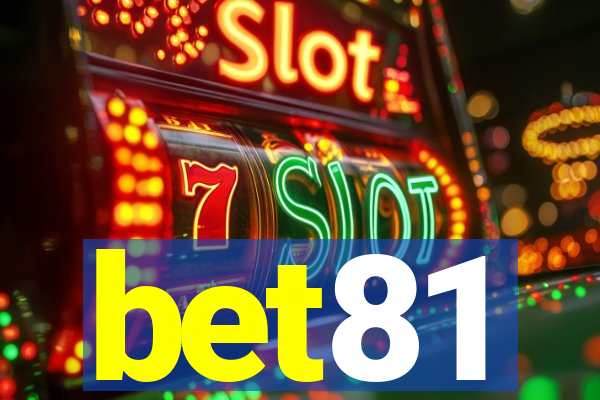 bet81