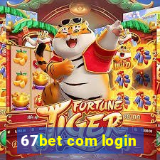 67bet com login