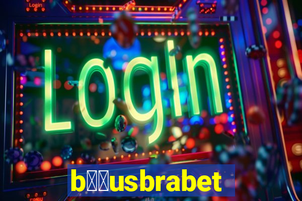b涔坣usbrabet