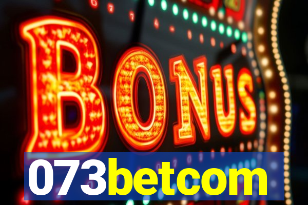 073betcom