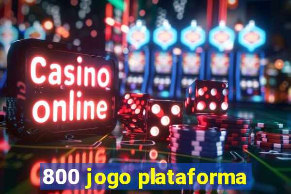 800 jogo plataforma