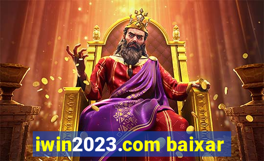 iwin2023.com baixar