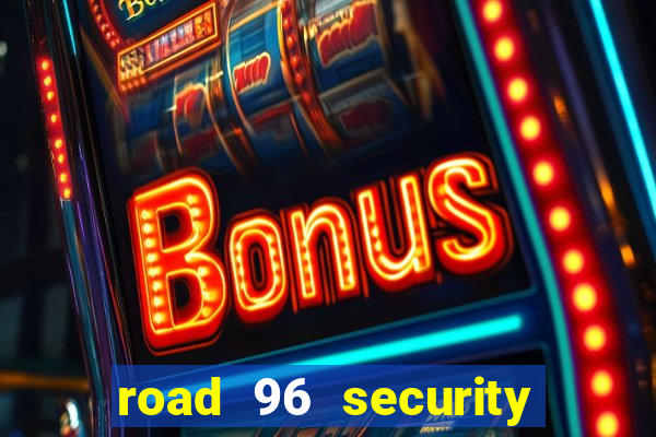 road 96 security password stan and mitch