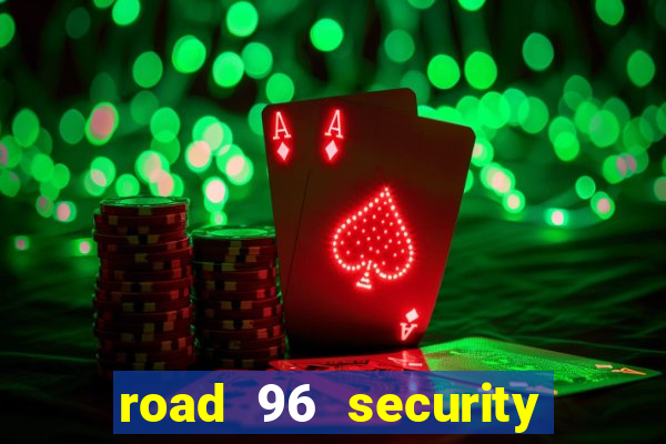 road 96 security password stan and mitch