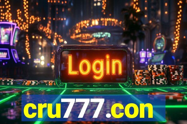 cru777.con