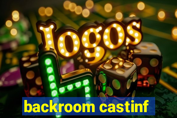 backroom castinf