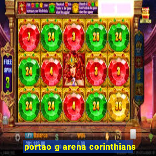 portao g arena corinthians