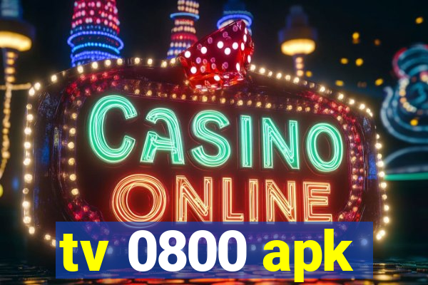 tv 0800 apk