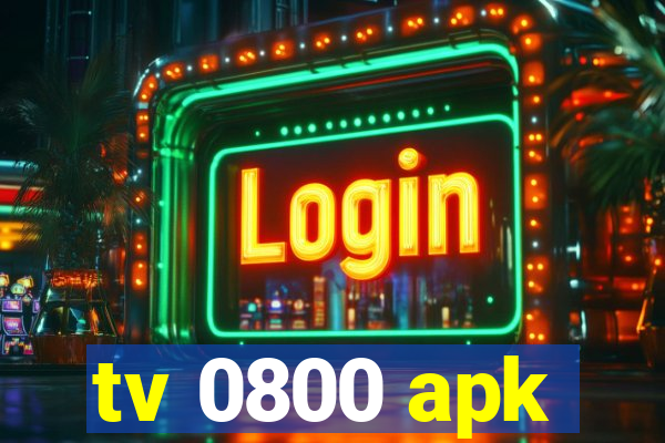 tv 0800 apk