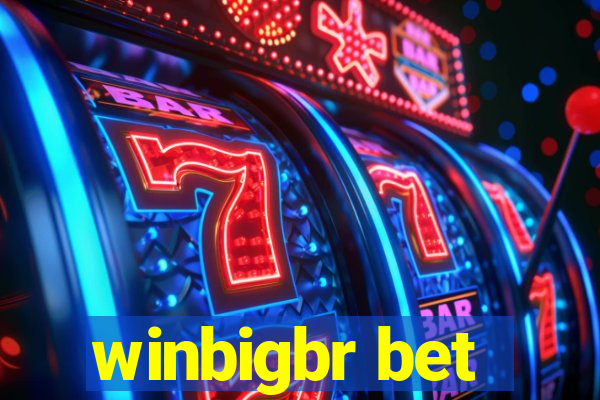winbigbr bet