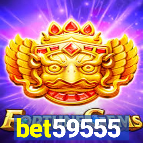 bet59555