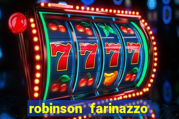 robinson farinazzo casal patente