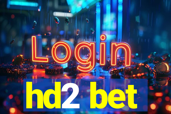 hd2 bet