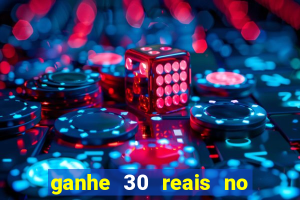 ganhe 30 reais no cadastro tigre