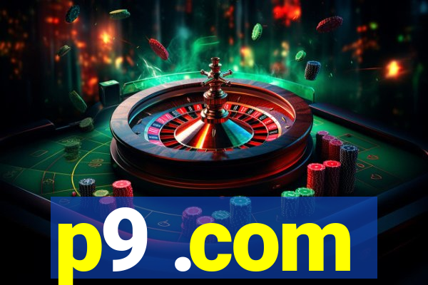 p9 .com