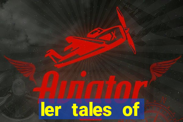 ler tales of demons and gods