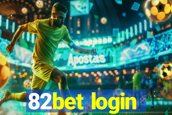 82bet login