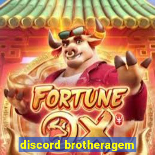 discord brotheragem