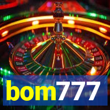 bom777