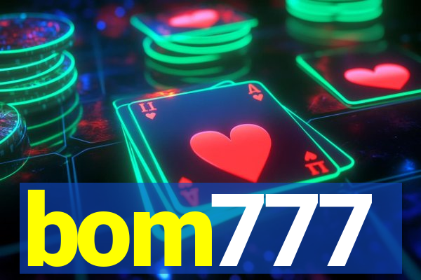 bom777