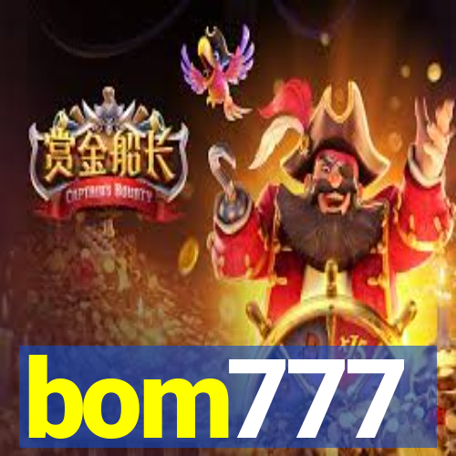 bom777