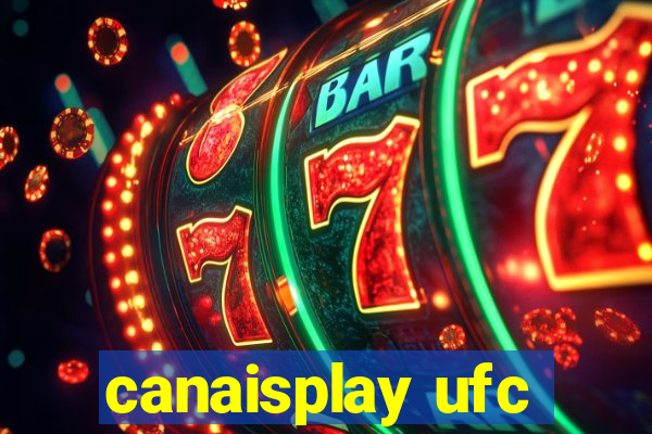 canaisplay ufc