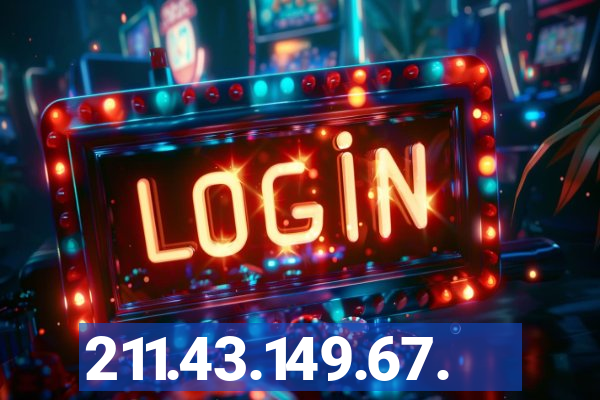 211.43.149.67.