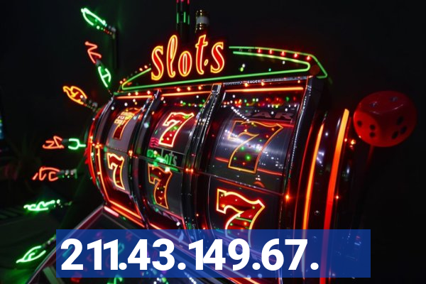 211.43.149.67.
