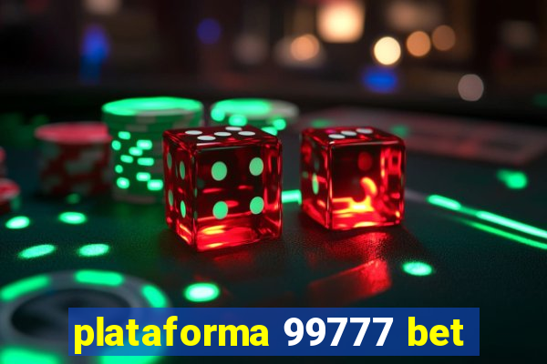 plataforma 99777 bet