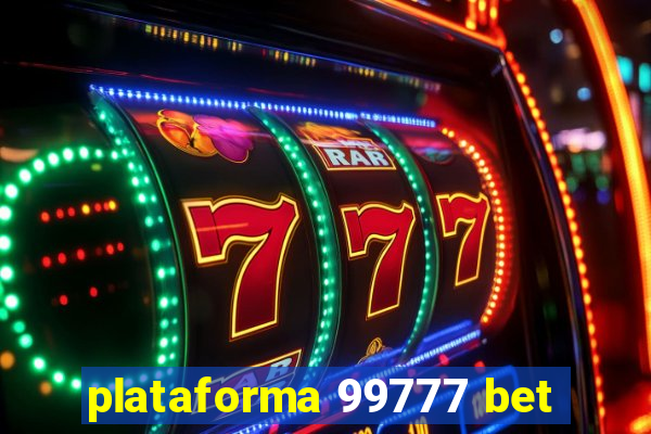 plataforma 99777 bet