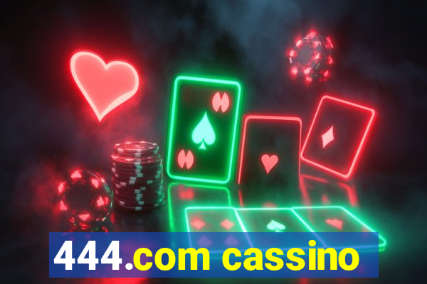 444.com cassino