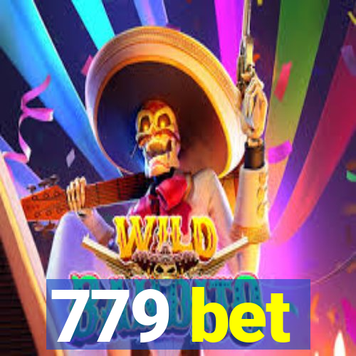 779 bet