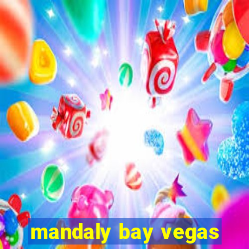 mandaly bay vegas
