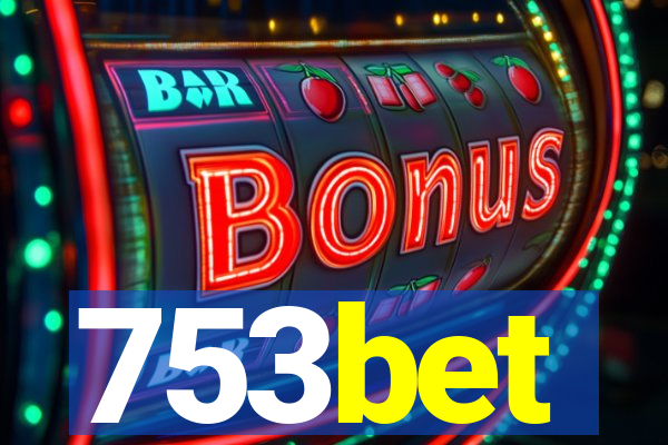 753bet