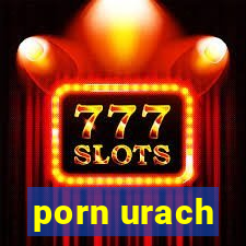 porn urach