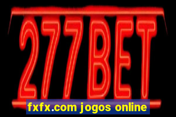 fxfx.com jogos online