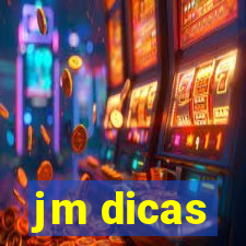 jm dicas