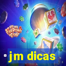 jm dicas