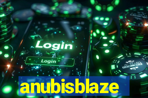 anubisblaze