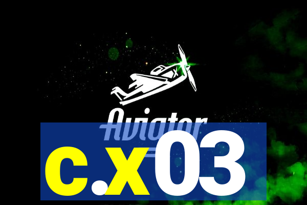 c.x03