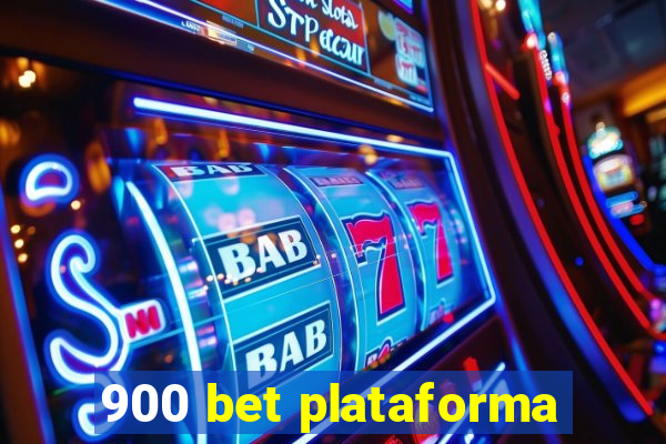 900 bet plataforma