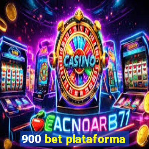900 bet plataforma