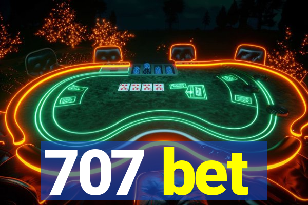 707 bet