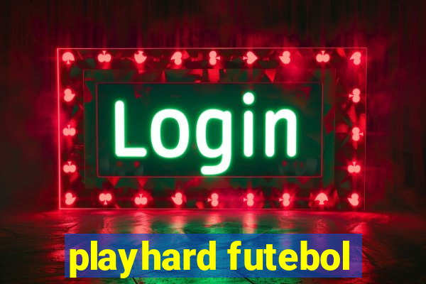 playhard futebol