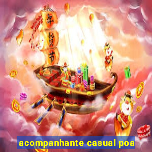 acompanhante casual poa