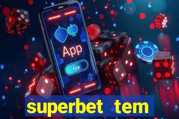 superbet tem pagamento antecipado